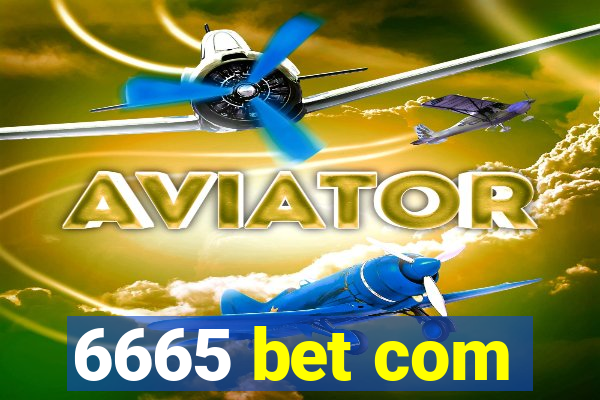 6665 bet com