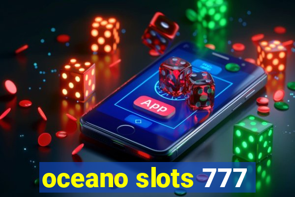 oceano slots 777