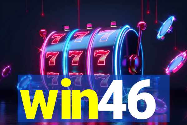 win46