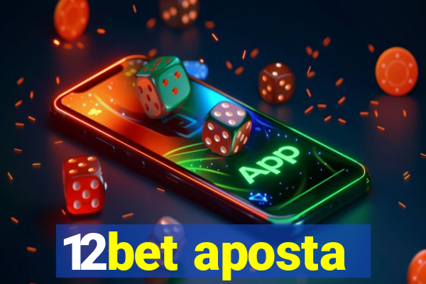 12bet aposta