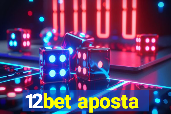 12bet aposta