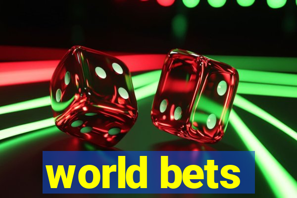 world bets