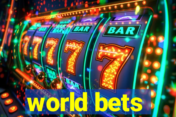 world bets