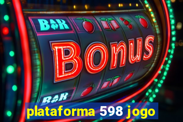 plataforma 598 jogo