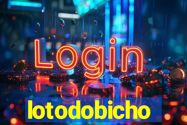 lotodobicho