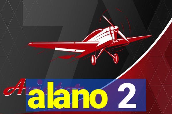 alano 2