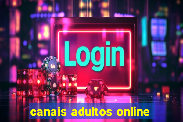 canais adultos online