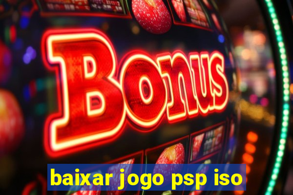 baixar jogo psp iso