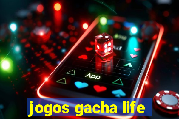 jogos gacha life