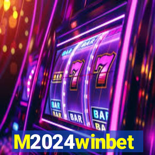 M2024winbet