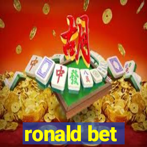 ronald bet