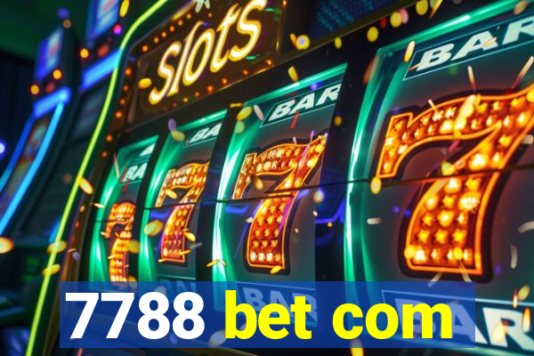 7788 bet com