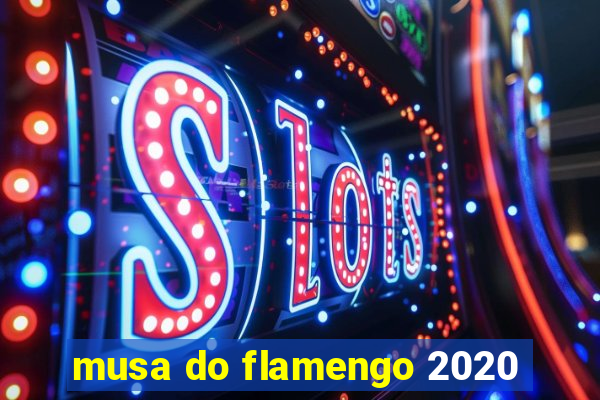 musa do flamengo 2020