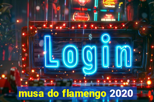 musa do flamengo 2020