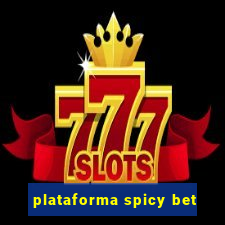 plataforma spicy bet