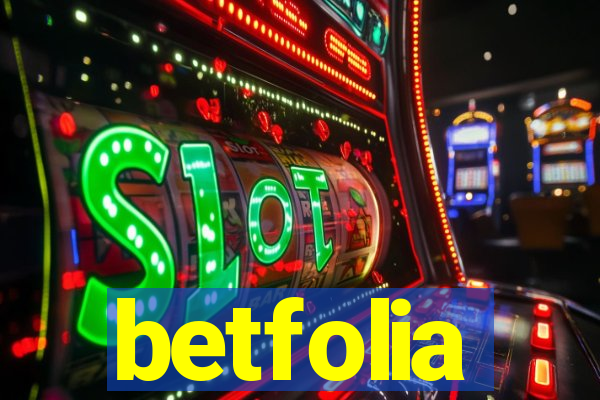 betfolia