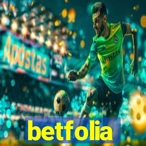 betfolia