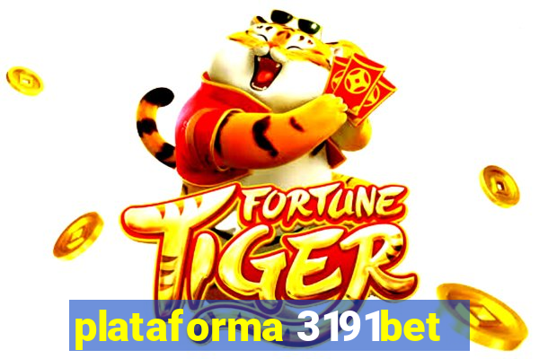 plataforma 3191bet