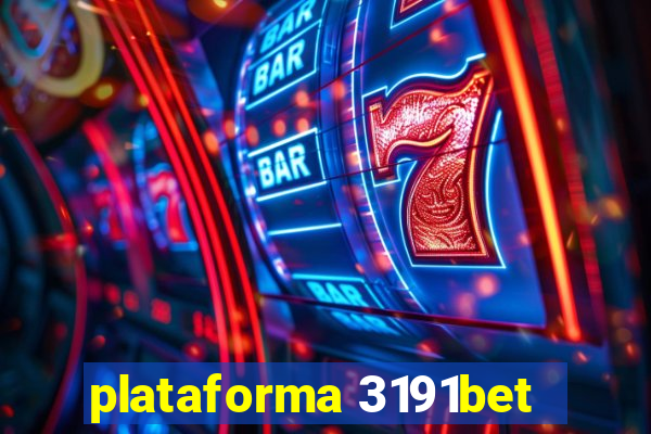 plataforma 3191bet