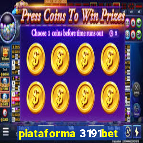 plataforma 3191bet