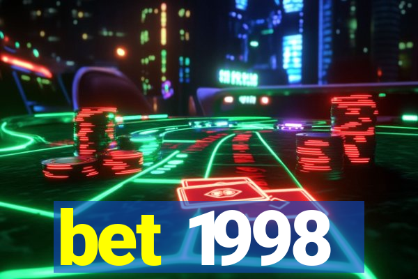 bet 1998