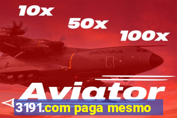 3191.com paga mesmo