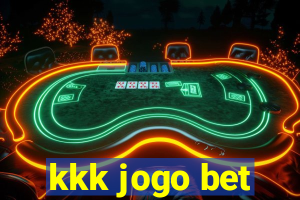 kkk jogo bet