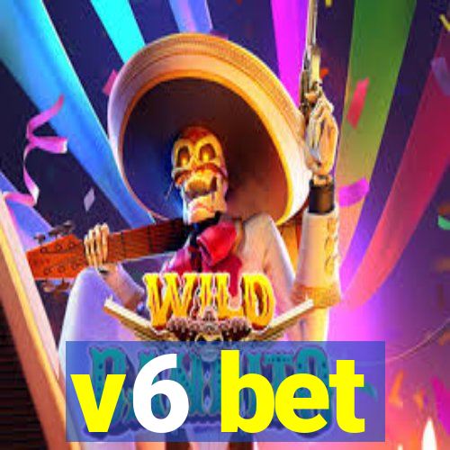 v6 bet