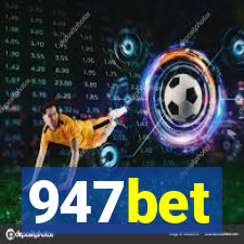 947bet