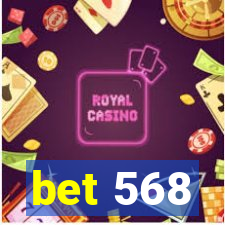 bet 568