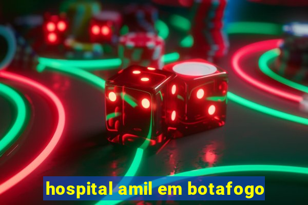 hospital amil em botafogo