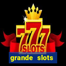 grande slots jackpot louco