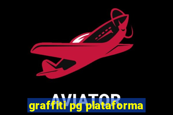 graffiti pg plataforma