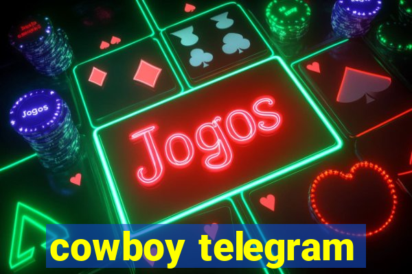 cowboy telegram