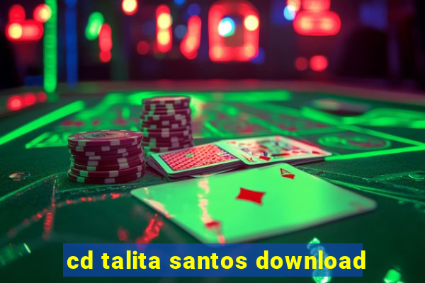 cd talita santos download