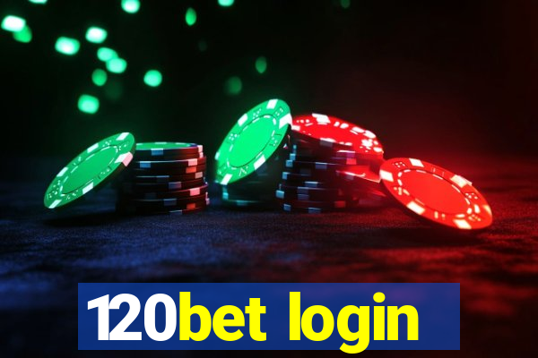 120bet login