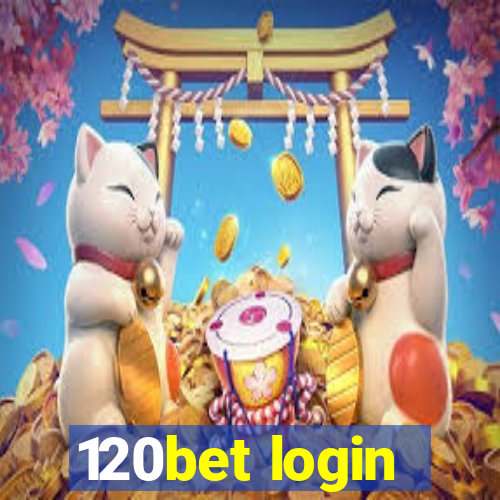 120bet login