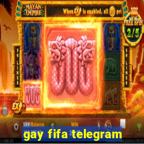 gay fifa telegram