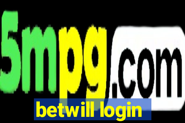 betwill login