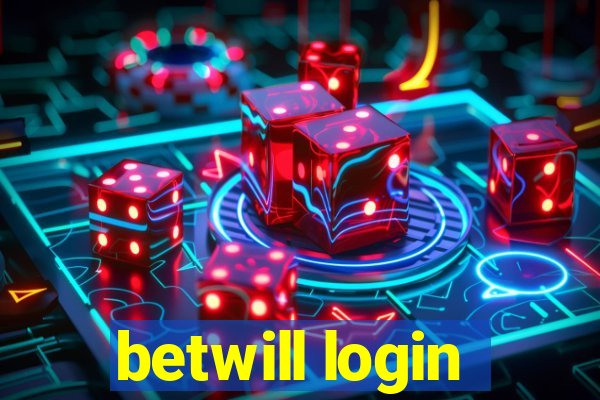 betwill login