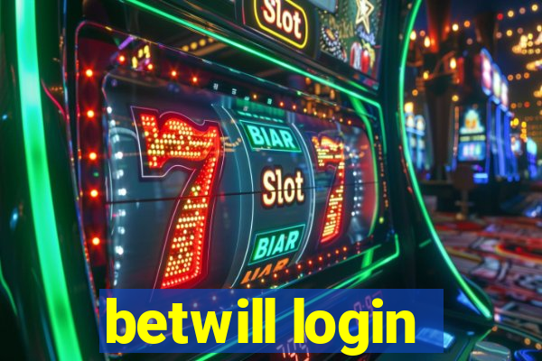 betwill login