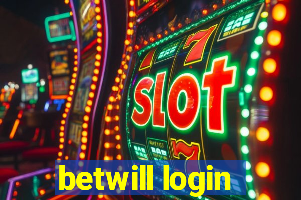 betwill login