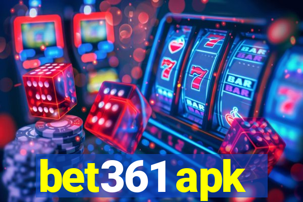 bet361 apk