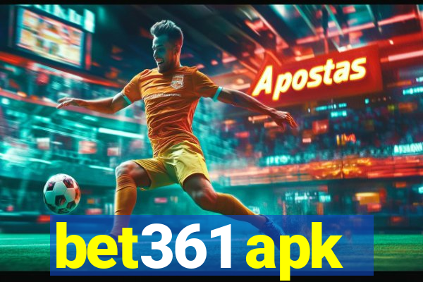 bet361 apk