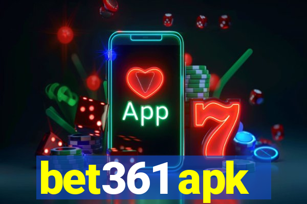 bet361 apk