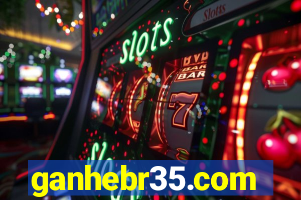 ganhebr35.com