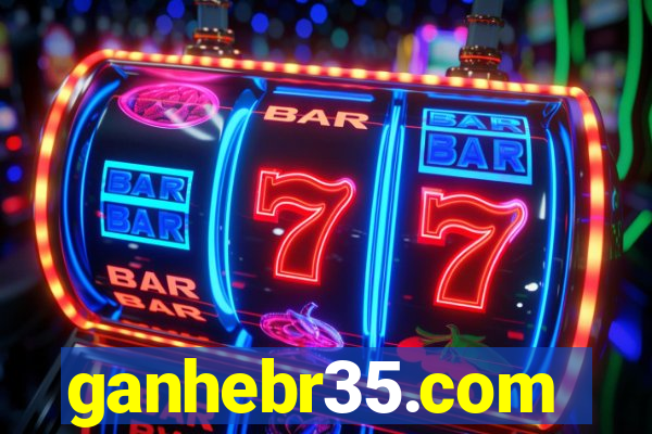 ganhebr35.com