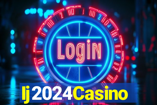 Ij2024Casino