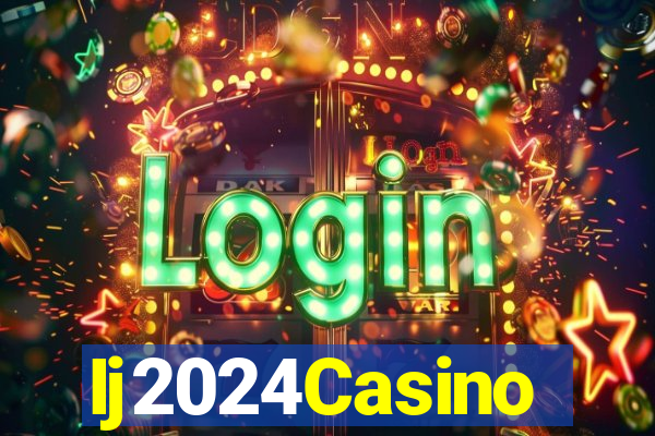 Ij2024Casino