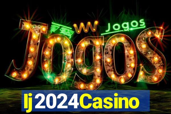 Ij2024Casino